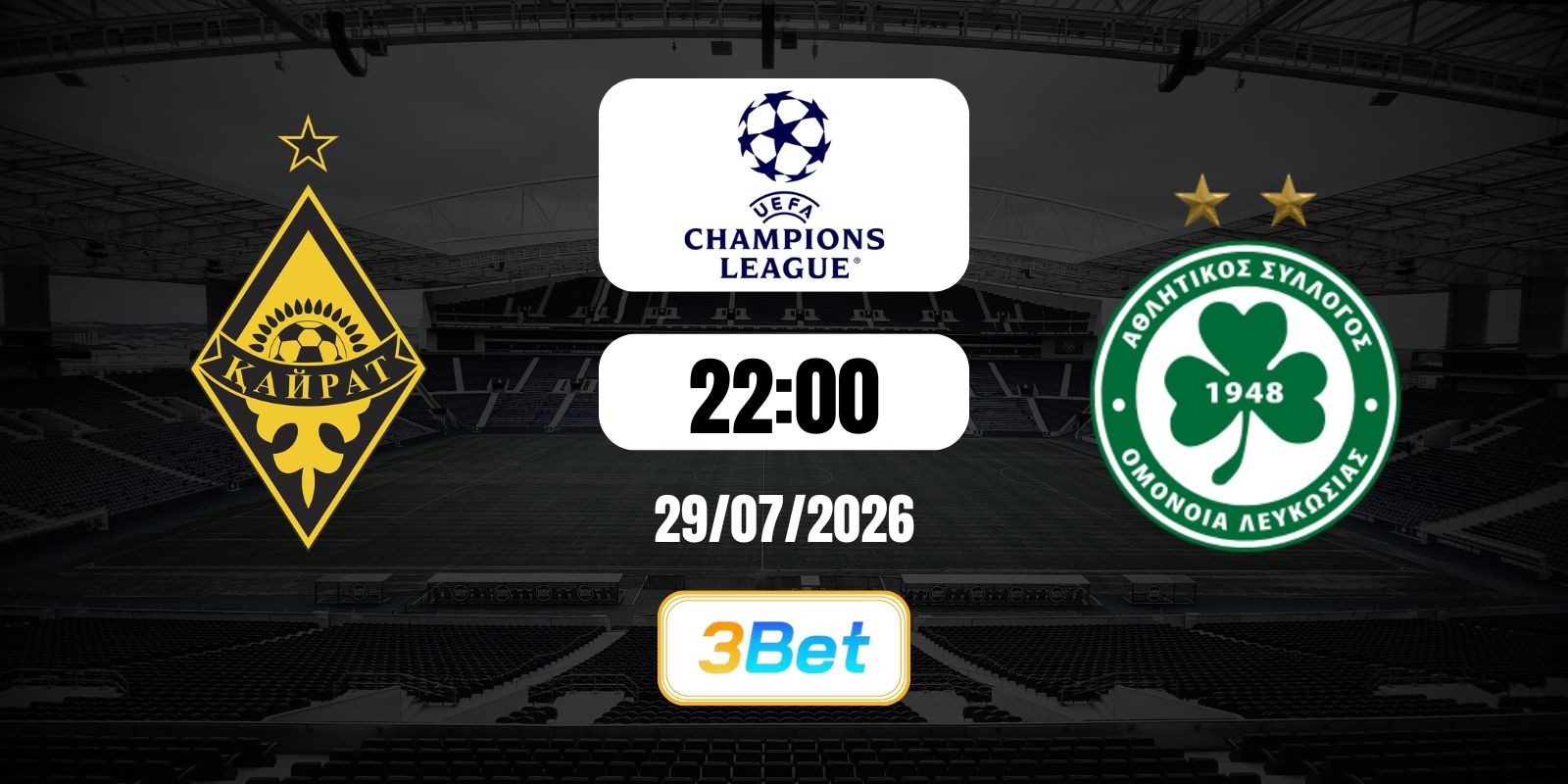 3BET Soi kèo Kairat Almaty vs Omonia Nicosia 22h00 ngày 29/07/2026 - Cúp C1